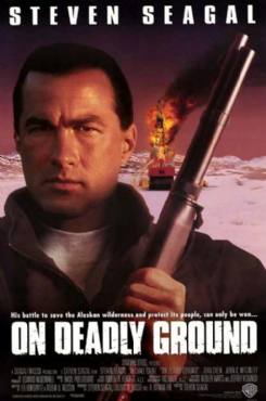On Deadly Ground(1994) Movies