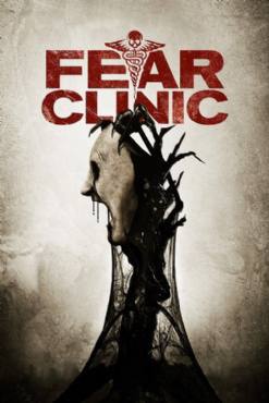 Fear Clinic(2014) Movies