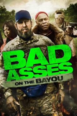 Bad Asses on the Bayou(2015) Movies