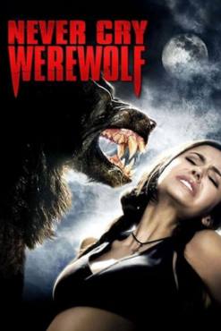 Never Cry Werewolf(2008) Movies