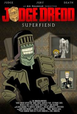 Judge Dredd: Superfiend(2014) 