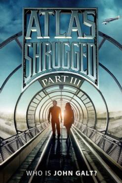 Atlas Shrugged: Part III(2014) Movies