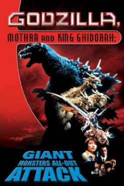 Godzilla, Mothra and King Ghidorah Giant Monsters All-Out Attack(2001) Movies