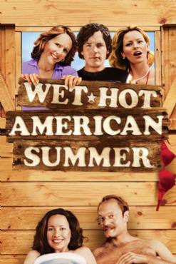 Wet Hot American Summer(2001) Movies