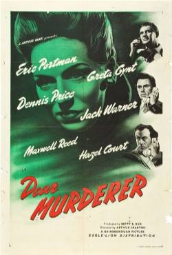 Dear Murderer(1947) Movies