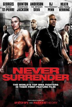 Never Surrender(2009) Movies