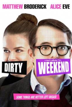 Dirty Weekend(2015) Movies