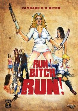 Run! Bitch Run!(2009) Movies