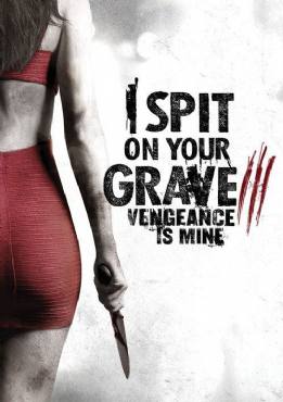 I Spit on Your Grave 3(2015) Movies