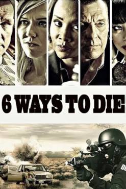 6 Ways to die(2015) Movies