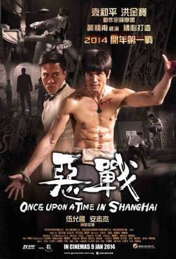 Once Upon a Time in Shanghai(2014) Movies