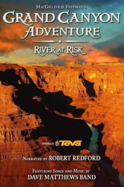 Grand Canyon Adventure: River at Risk(2008) Movies