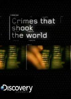 Crimes That Shook The World(2006) Movies