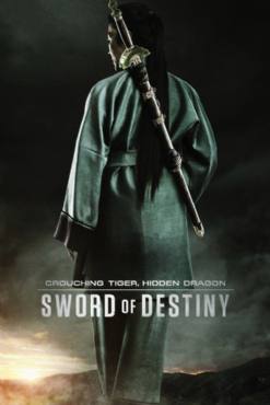 Crouching Tiger, Hidden Dragon: Sword of Destiny(2016) Movies