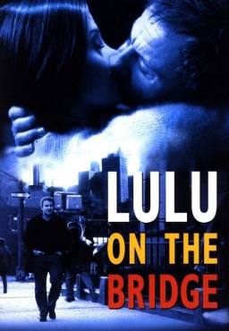 Lulu on the Bridge(1998) Movies