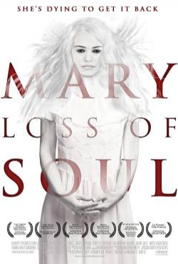 Mary Loss of Soul(2014) Movies