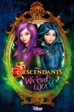 Descendants: Wicked World(2015) 