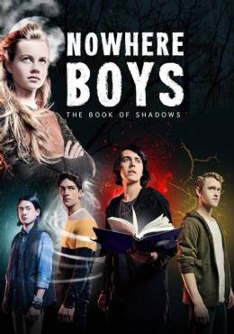 Nowhere Boys: The Book of Shadows(2016) Movies