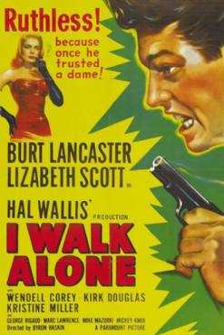 I Walk Alone(1948) Movies