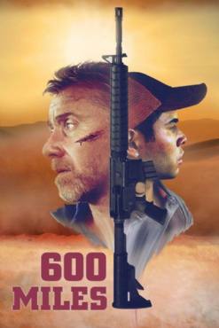 600 Miles(2015) Movies