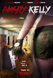 Angry Kelly(2014) Movies