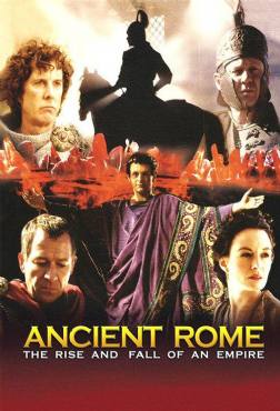 Ancient Rome: The Rise and Fall of an Empire(2006) 