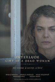Interlude City of a Dead Woman(2016) Movies