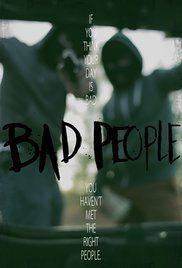 Bad People(2017) Movies