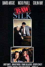 Raw Silk(1988) Movies