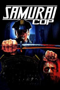 Samurai Cop(1991) Movies