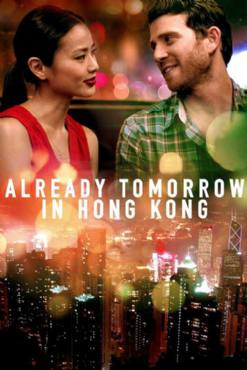 Already Tomorrow in Hong Kong(2015) Movies