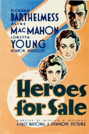 Heroes for Sale(1933) Movies