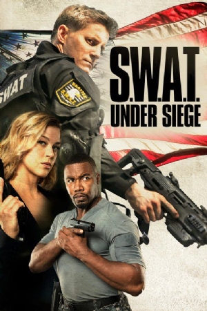 S.W.A.T.: Under Siege(2017) Movies