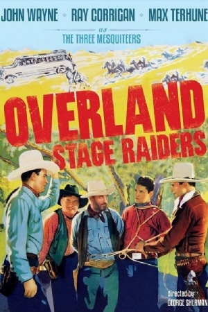 Overland Stage Raiders(1938) Movies