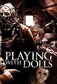 Playing with Dolls(2015) Movies