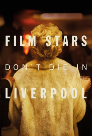 Film Stars Dont Die in Liverpool(2017) Movies