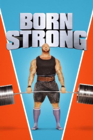 Born Strong(2017) Movies