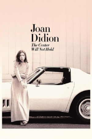 Joan Didion: The Center Will Not Hold(2017) Movies