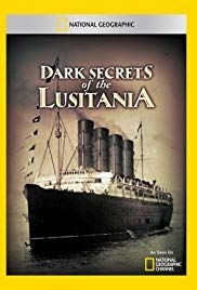 Dark Secrets of the Lusitania(2012) Movies