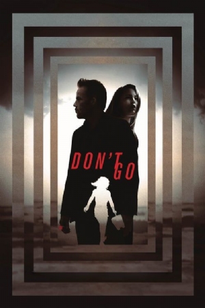Dont Go(2018) Movies