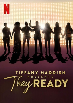 Tiffany Haddish Presents: They Ready(2019) 