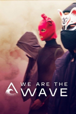 We Are the Wave(2019) 