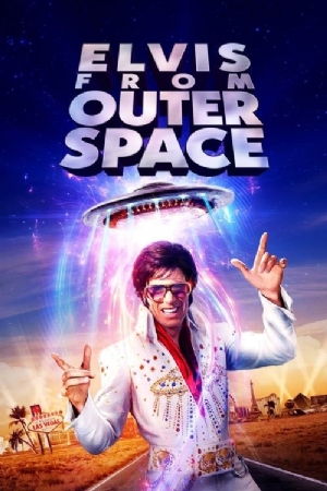 Elvis from Outer Space(2020) Movies