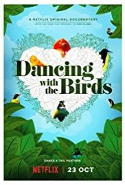 Dancing with the Birds(2019) 