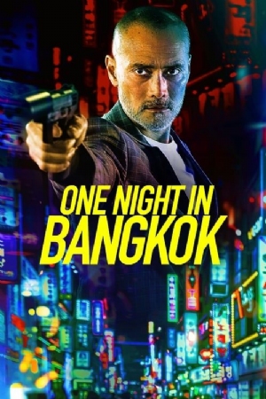 One Night in Bangkok(2020) Movies