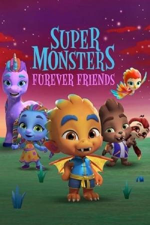 Super Monsters Furever Friends(2019) Cartoon