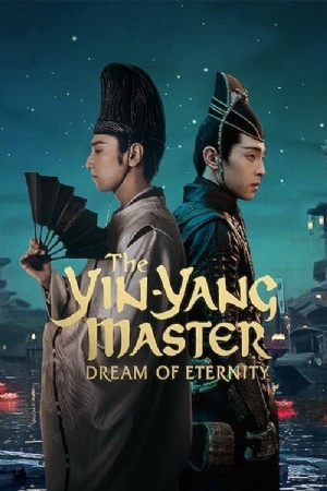 The Yin-Yang Master Dream of Eternity(2021) Movies