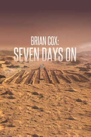 Brian Cox: Seven Days on Mars(2022) Movies