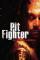 Pit fighter (2005)