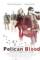 Pelican Blood (2010)